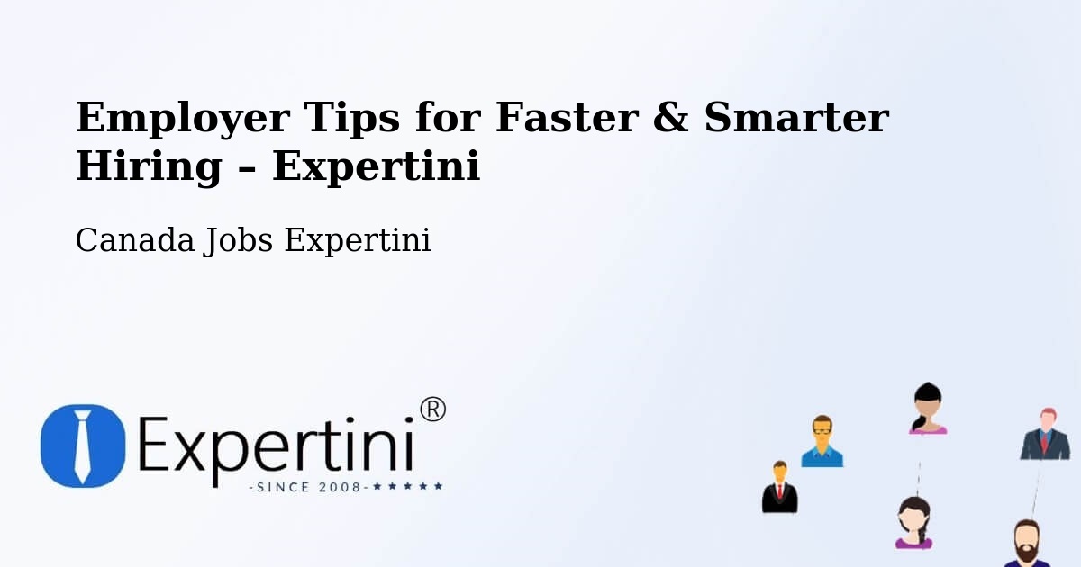 Employer Tips for Hiring & Recruitment – Clearwater - Clearwater, Canada Jobs Expertini