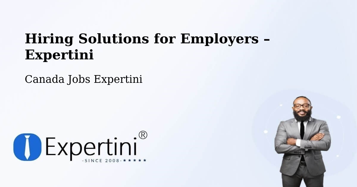 Hiring Solutions for Employers in Clearwater - Clearwater, Canada Jobs Expertini
