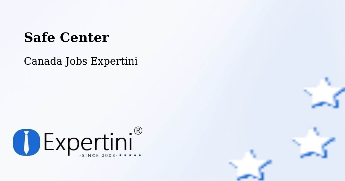 Safety Center – Clearwater - Canada Jobs Expertini